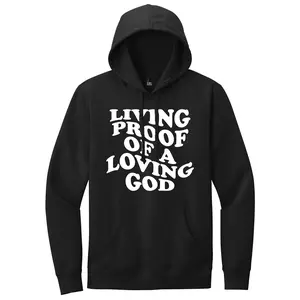 Living Proof Of A Loving God Hoodie – Pride & Humor