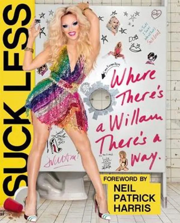 USED Book - Suck Less: Where There's a Willam, There's a Way by Belli, Willam (Paperback) - english