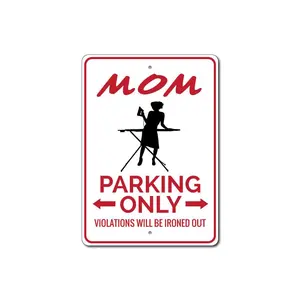 Mom Parking Sign