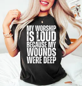 My Worship Is Loud Shirt, Powerful Christian T-Shirt, Faith Over Fear Tee, Bold Spiritual Statement Sweatshirt, Religious Healing Top