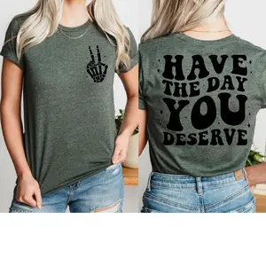 Karma sarcastic t-shirt ,Have the day your deserve t shirt, womens tshirt, bella canvas shirts Breathable Casual Cotton Printed Womenswear Top Comfortable Graphic Soft Fit Lightweight Short Sleeves Streetwear