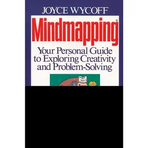 USED-Mindmapping: Your Personal Guide to Exploring Creativity and Problem-Solving by Wycoff, Joyce (Paperback)