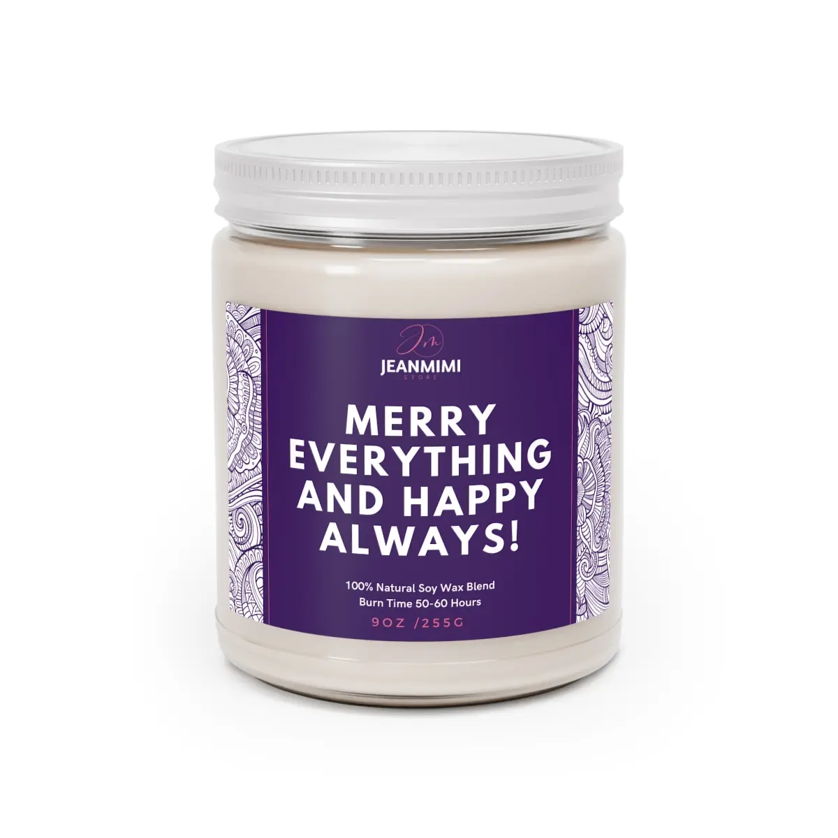 Merry Everything and Happy Always! Holiday Candle - Personalized Gift - Unique Soy Wax Home Décor