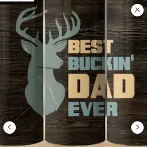 Best buck dad sublimation tumbler
