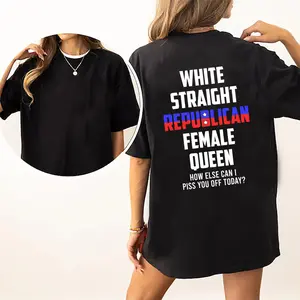 White Straight Republican Female Queen T-shirt, Graphic Printed Tees, Funny Shirts, Comfy Cotton, Casual Womenswear