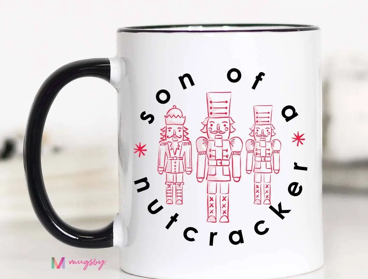 Son of a Nutcracker Christmas Mug