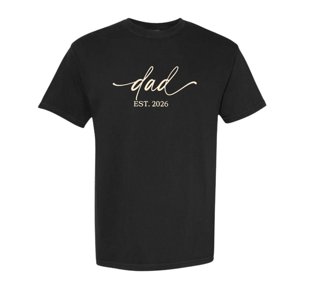 Comfort Colors Dad Est 2026 T-Shirt, New Dad Gift, Minimalist Dad Tee, First Time Father Shirt, Full Size, Soft Cotton.