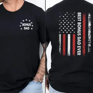 Bonus Dad Ever 2 Sided T Shirt, Funny Stepdad Gift Sweatshirt, Father's Day Gifts, Stepfather Hoodie, Unisex Sweater Pullover Tee