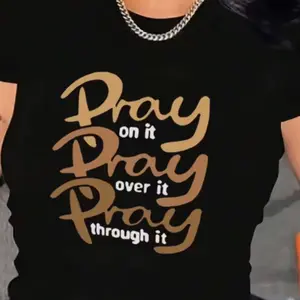 Women's Pray Letter Print Round Neck Short Sleeve 100% Cotton T-Shirt, Pray On It Pray Over It Pray Through It Graphic Tees Women Tops Tshirt Classic