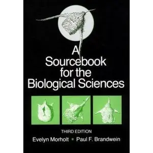USED-A Sourcebook for the Biological Sciences by Evelyn Morholt (Hardcover)