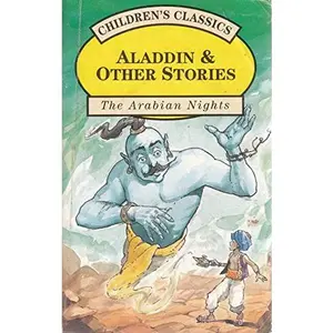 USED-Aladdin and Other Stories (The Arabian Nights)(Children's Classics) by No Author. (Paperback)