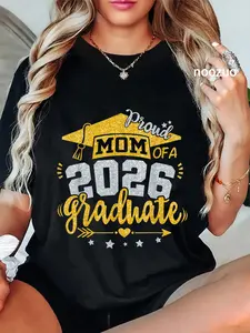 100% Cotton Proud Mom Of A 2026 Graduate Grad Senior Graduation Mother T-Shirt