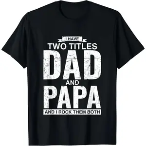 [100% Cotton] Cool Dad And Papa Double Title Rocking T-Shirt For Awesome Fathers Fathersdaygift Menswear Casual graphic tee Shortsleeve Cool Double Title Cotton T-Shirt  Crew Neck Top Streetwear Tshirt Crewneck