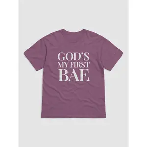 God's My First Bae T-Shirt