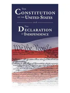 The Constitution of the United States and The Declaration of Independence - Paperback