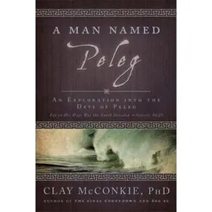 USED-A Man Named Peleg by McConkie, Clay (Paperback)