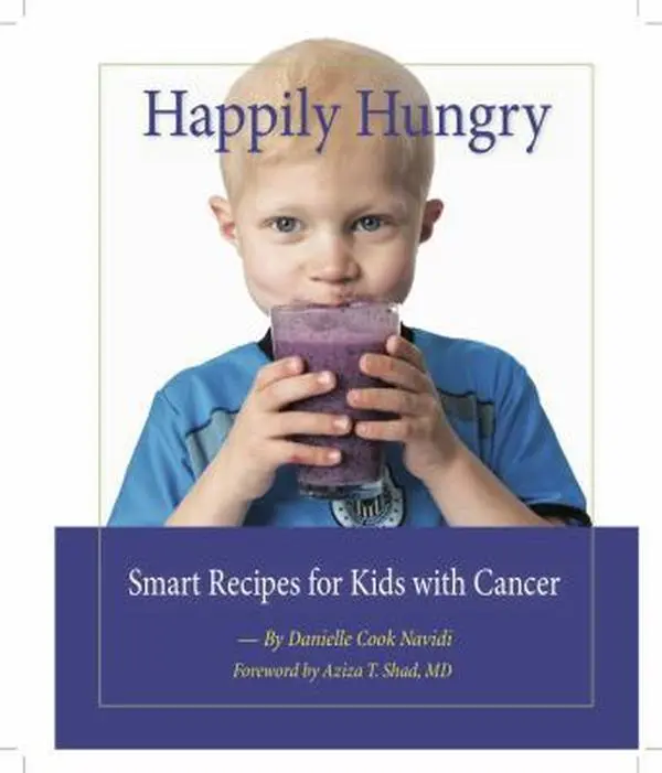USED Book - Happily Hungry Smart Recipes for Kids with Cancer by Danielle Cook Navidi (Unknown) - english