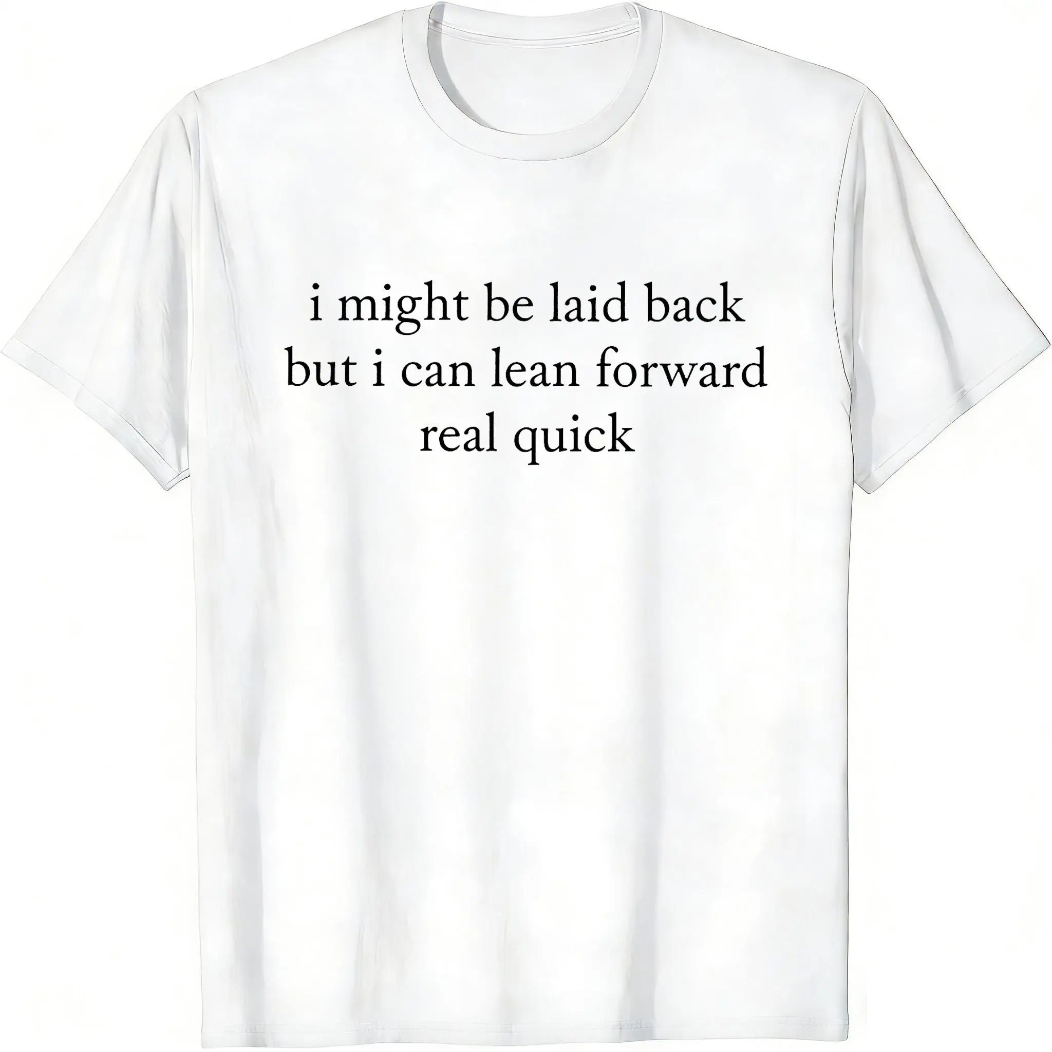I Might Be Laid Back T-Shirt/Washed Cotton Tee: Sarcastic Funny Crewneck Tee,OOTD Fit Casual Aesthetics Graphic Breathable t shirts women oversized tshirt women women's graphic tees