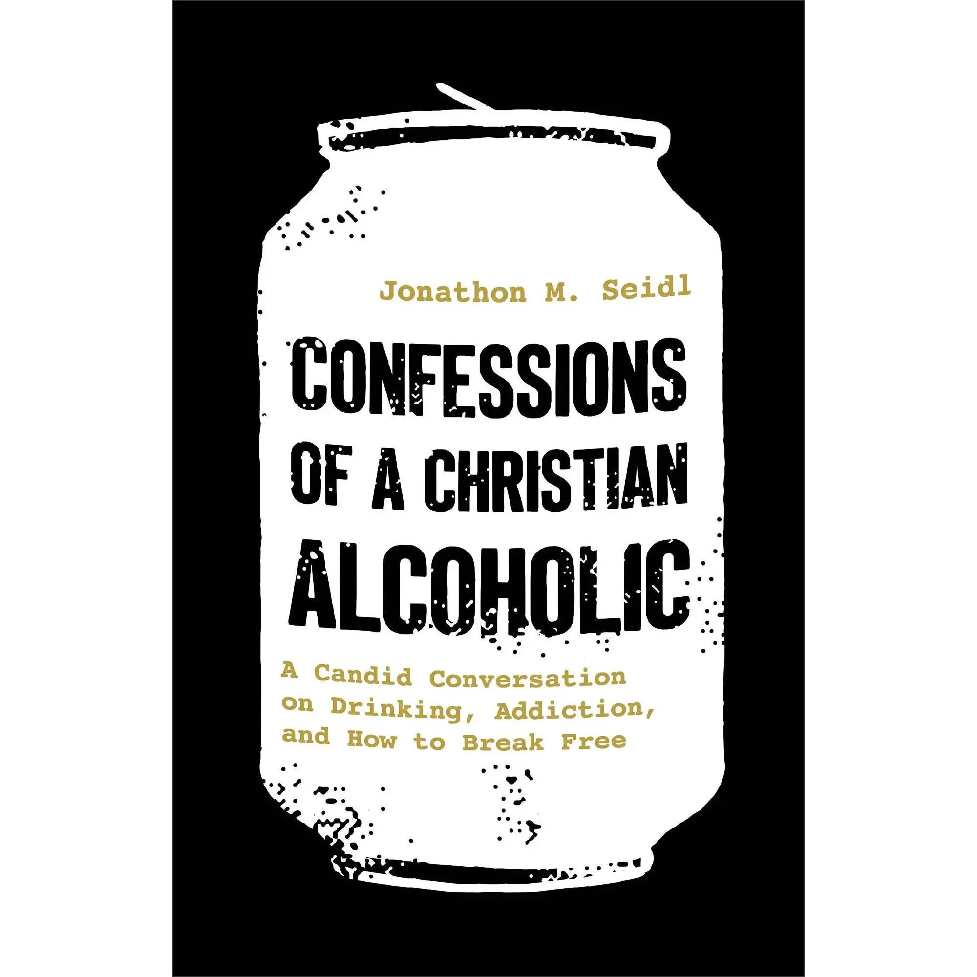 Confessions of a Christian Alcoholic