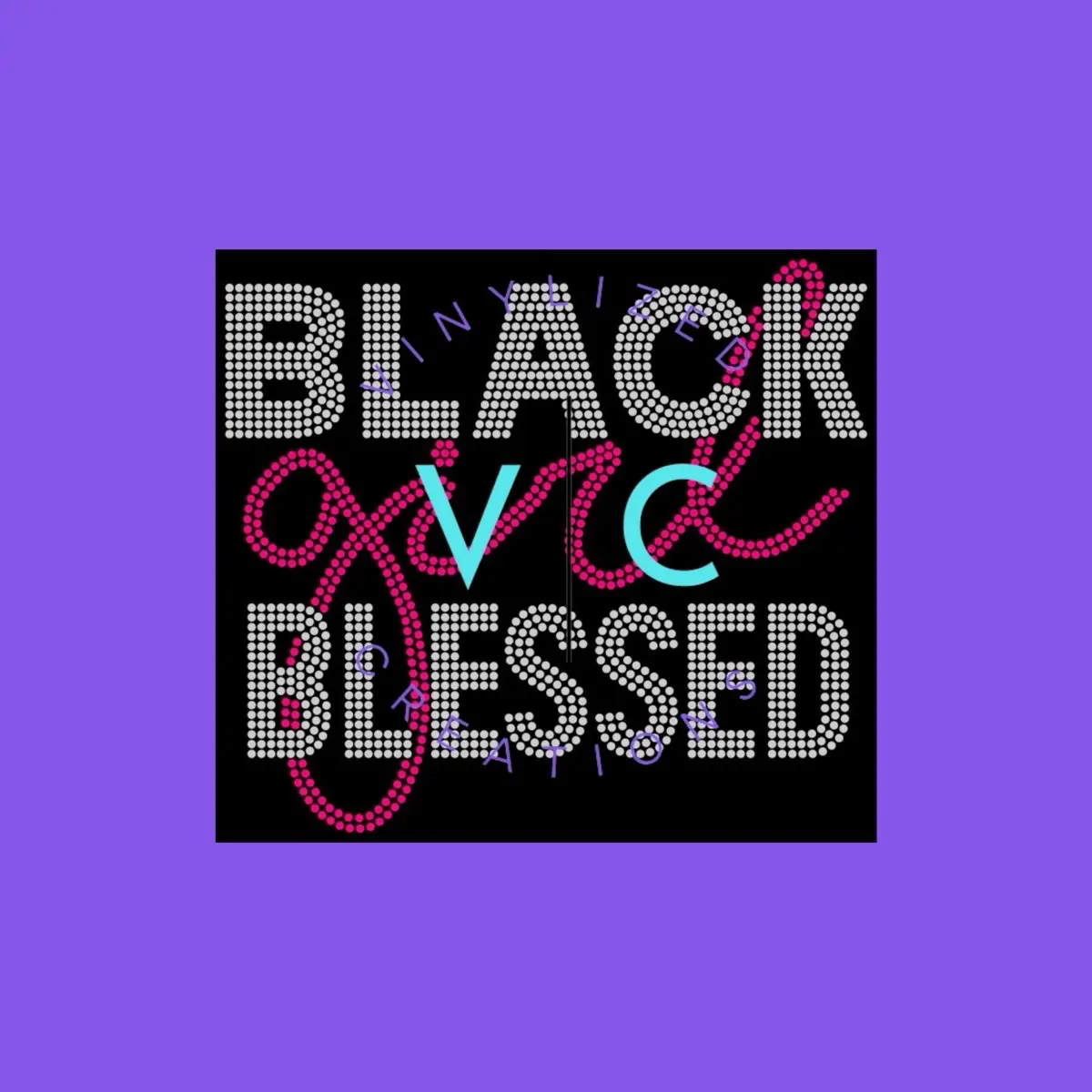 PRE-CUT Rhinestone Template: Black Girl Magic