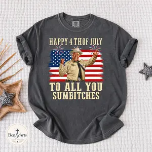 Comfort Colors Funny Happy 4th Of July To All You Sumbitches Shirt, Retro Smokey And The Bandit Movie Gift Tee