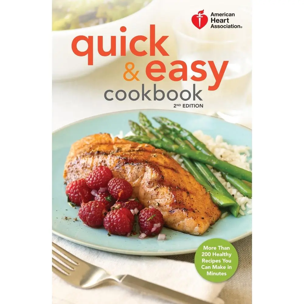 Used Hardcover Book - American Heart Association Quick & Easy Cookbook, 2nd Edition: 200+ Quick Meal, Home Cooking, Delicious and Healthy Recipes You Can Make in Minutes (English)