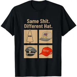 100% Cotton Same Shit, Different Hat, Funny for Men and Women T-Shirt