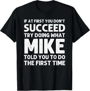 100% Cotton MIKE Gift Name Personalized Birthday Funny Christmas Joke T-Shirt
