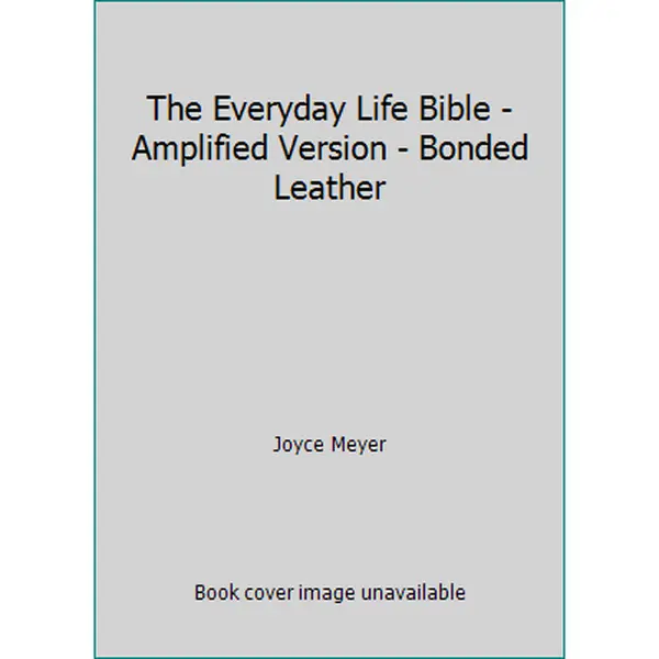 USED Book - The Everyday Life Bible - Amplified Version - Bonded Leather by Joyce Meyer (Hardcover)