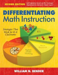 USED-Differentiating Math Instruction: Strategies That Work for K-8 Classrooms by Bender, William   N. (Paperback)