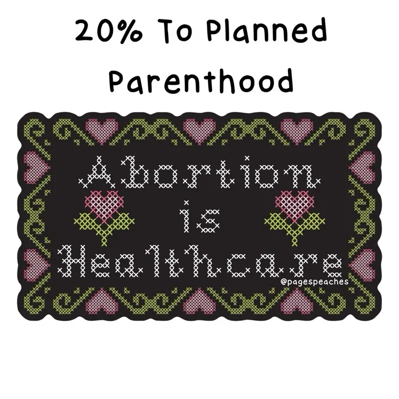 Page's Peaches Abortion Is Healthcare Waterproof Vinyl Sticker decal Matte Decorative
