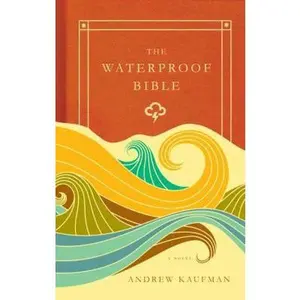 USED-The Waterproof Bible by Andrew Kaufman (Hardcover)