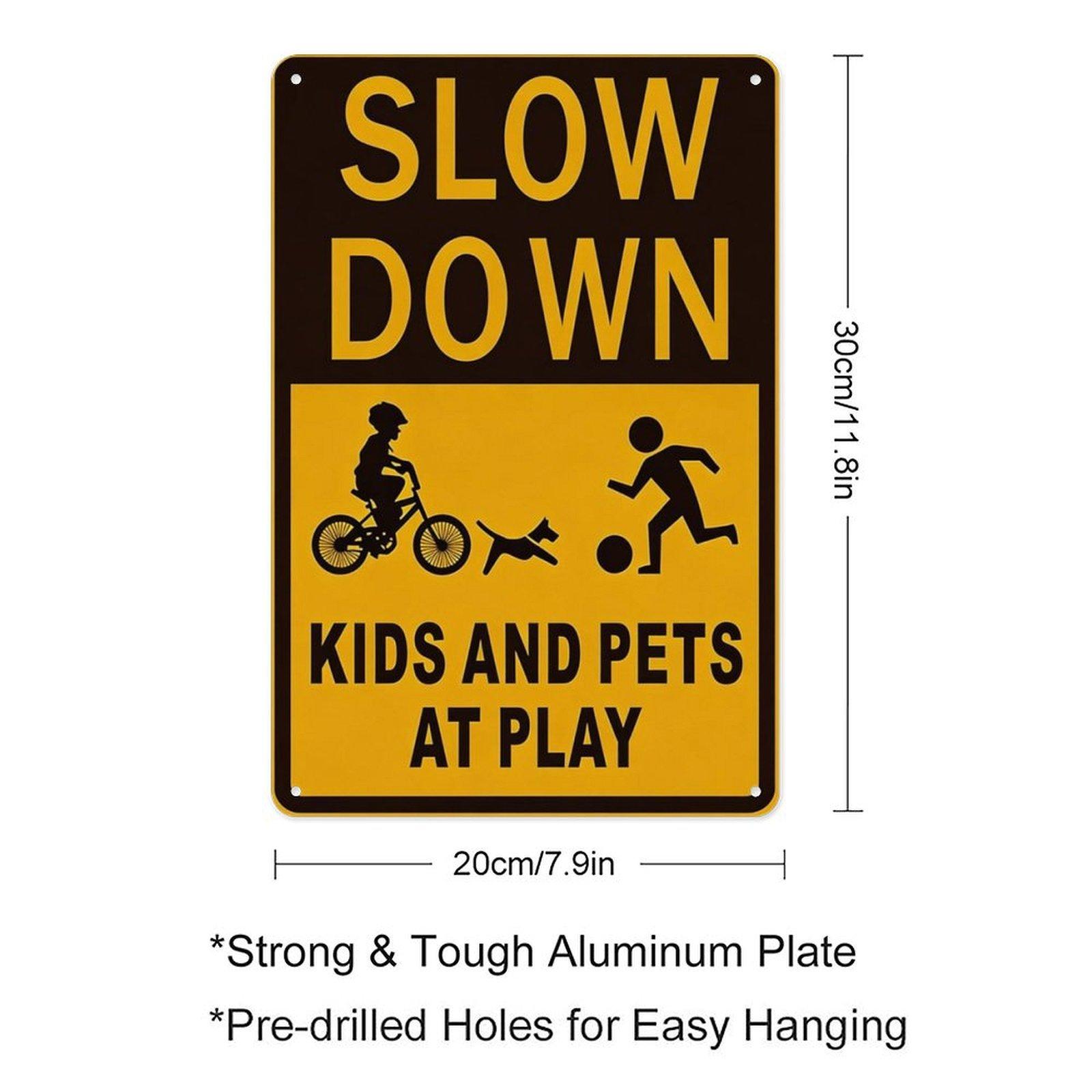 Kids & Pets at Play Slow Down Warning Aluminum Tin Sign, 8"×12" (20×30cm) Reflective Style Safety Sign for Driveway, Neighborhood, Suburban Home, Outdoor Yard Decor Kids & Pets at Play Slow Down Warning Aluminum Tin Sign, 8"×12" (20×30cm) Reflective Style Safety Sign for Driveway, Neighborhood, Suburban Home, Outdoor Yard Decor