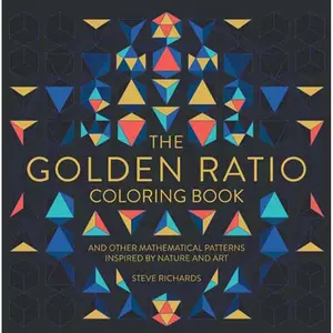 The Golden Ratio Coloring Book by Steve Richards [Paperback Book]