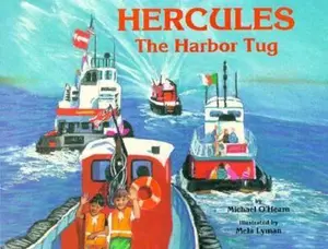 USED-Hercules the Harbor Tug by Michael O'Hearn (Paperback)
