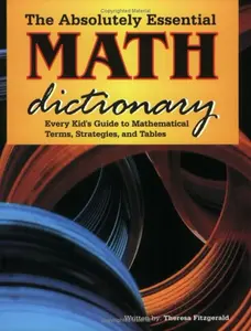 USED-Math Dictionary: Every Kid's Guide to Mathematical Terms, Strategies, and Tables (Old Edition) by Theresa Fitzgerald (Paperback)