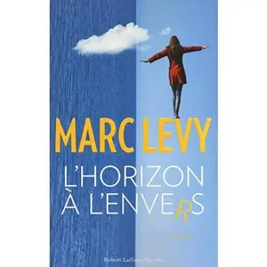 USED-L'horizon à l'envers [ edition nouveaute ] (French Edition) by Marc Levy (Paperback)