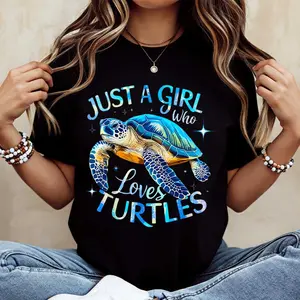 Just A Girl Who Loves Turtles Sea Turtle Print Tshirt Casual Short Sleeve Tee For Women Beach Vacation Outfit Summer Wear