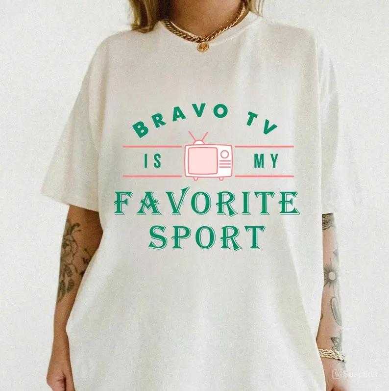 Bravo tv Is My Favorite Sport Tee, Bravo Fan, Trending, Pop Culture Tee, TV Show Shirt, Women's Clothing, Bravo Gift, Graphic Tee Shirt