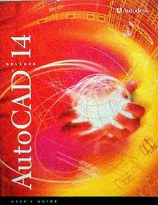 USED-AutoCAD Release 14 User's Guide by Autodesk (Paperback)