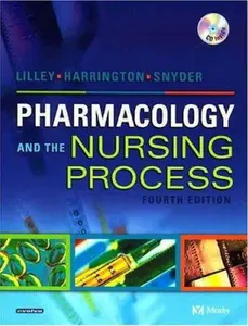 USED-Pharmacology and the Nursing Process with CD-ROM, 4e by Linda Lilley (Paperback)