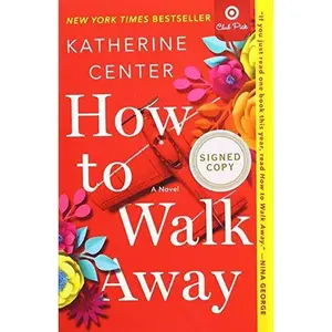 USED-Ht Walk Away Target Signed: Target Signed Edition by Katherine Center (Paperback)