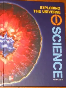 USED-Glencoe Earth & Space Iscience, Module E: Exploring the Universe, Grade 6, Student Edition by McGraw Hill (Hardcover)