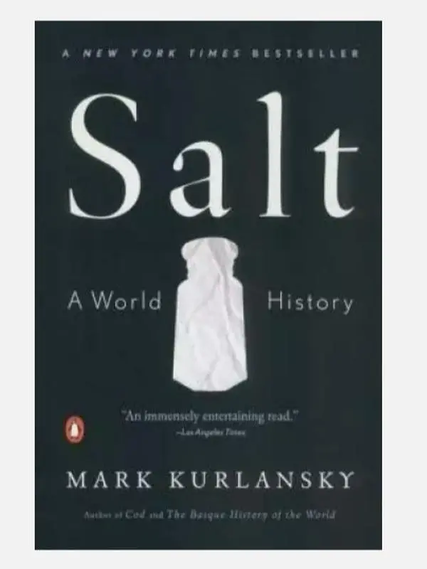 Salt: A World History - Paperback By Kurlansky, Mark - GOOD Quality.