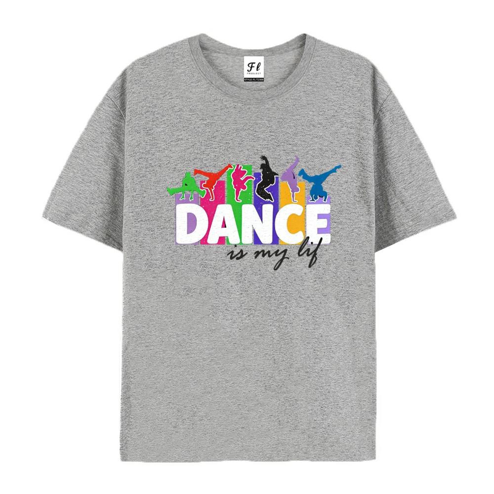 Dance Is My Life Breakdancer Print Graphic T-Shirt Casual Unisex Short Sleeve Top