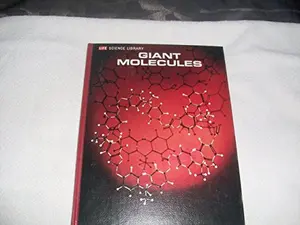USED-Giant molecules, (Life science library) by H. F Mark (Hardcover)
