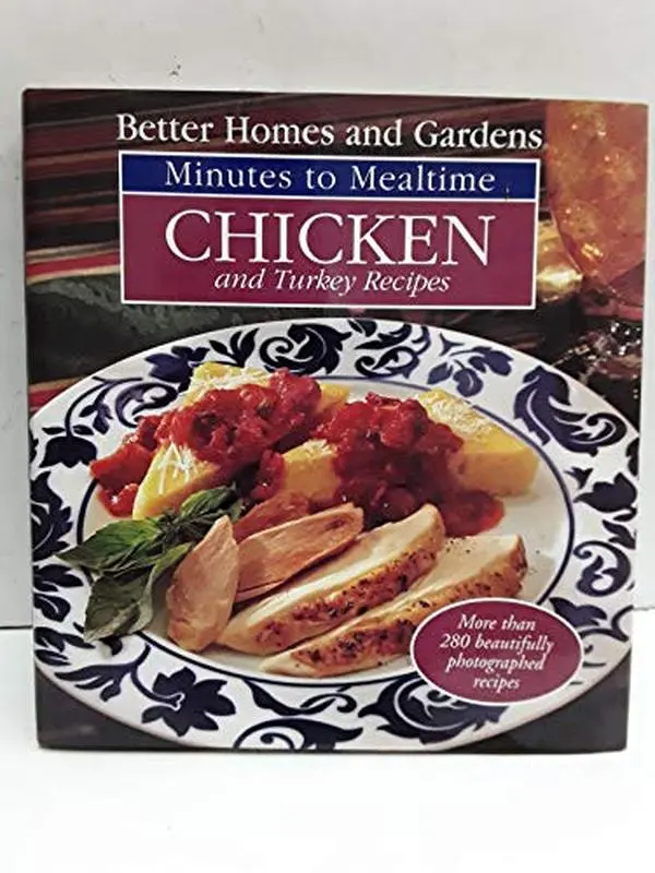 USED-Better Homes and Gardens Minutes to Mealtime: Chicken and Turkey Recipes by Marlene Brown (Hardcover)