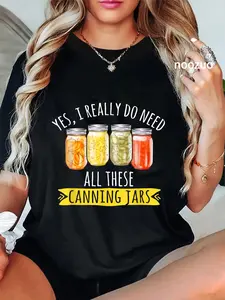 100% Cotton Unisex Canning Season Canning Jars Pickling Preserving Food Canner T-Shirt