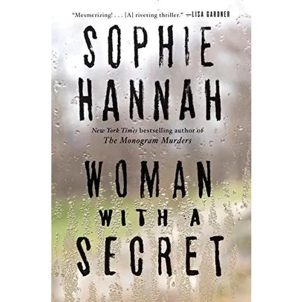 USED-Woman with a Secret: A Dark Psychological Thriller of Murder, Suspense, and Deadly Lies by Sophie Hannah (Paperback)