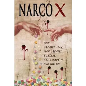 USED-Narco X: God Created Man, Man Created Ecstasy, And I made it for the CIA (Pills of God) by Steven Valentino (Paperback)